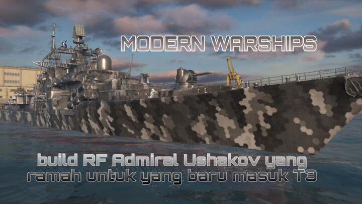 RF Admiral Ushakov | build ramah pemula - Modern Warships