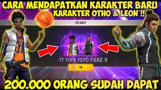 CARA MENDAPATKAN KARAKTER LEON & OTHO !! | REVIEW KARAKTER FF TERBARU - GARENA FREE FIRE