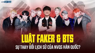 Luật "Faker & BTS": Sự thay đổi lịch sử của NVQS Hàn Quốc?