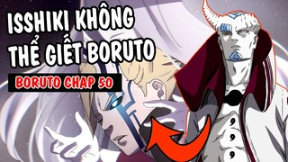 Isshiki không thể giết Boruto - Phân Tích Boruto Chapter 50