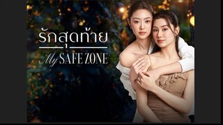 MY SAFE ZONE THE SERIES EP.7 (ENG SUB)