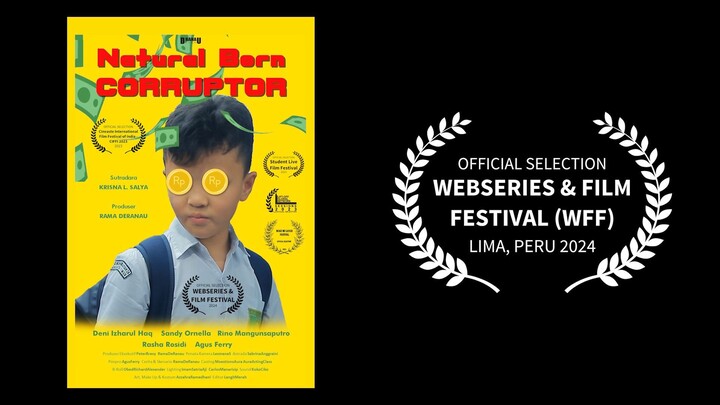 Official Selection Webseries & Film Festival 2024, Lima, Peru - Natural Born Corruptor (Trai