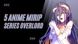 Rekomendasi 5 Anime Isekai dan Game Fantasi mirip series Overlord