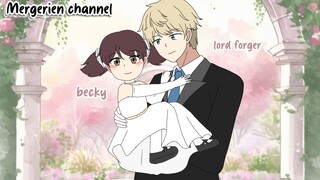 becky dan loid menikah😱 || parodi spyxfamily