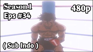 Hajime no Ippo Season 1 - Episode 34 (Sub Indo) 480p HD