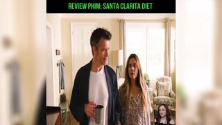 Review phim: SANTA CLARITA DIET P2 cô vợ thích ăn thịt người