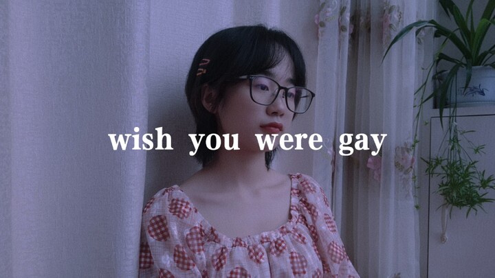 Ước gì bạn là người đồng tính - Billie Eilish (bản cover)