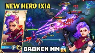 NEW HERO IXIA BEST BUILD & EMBLEM!🔥NEW BROKEN MM GAMEPLAY😱