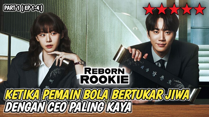 KETIKA PEMAIN SEPAK BOLA BERTUKAR JIWA DENGAN CEO PALING KAYA | ALUR CERITA REBORN ROOKIE ( part 1 )