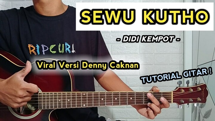 Sewu Kutho - Didi Kempot ( Tutorial Gitar ) Viral Versi Denny Caknan