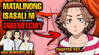 MGA BAGONG ISASALI NI TAKEMITCHI? | CHAPTER 237 Tokyo Revengers | MATALINO SA GANG NI TAKEMITCHI