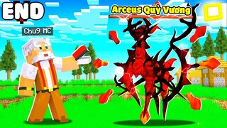 MINECRAFT PIXELMON * TẬP CUỐI | CHÚ 9 TRIỆU HỒI ARCEUS QUỶ VƯƠNG😱SỨC MẠNH CỦA POKEMON MẠNH NHẤT😈!!