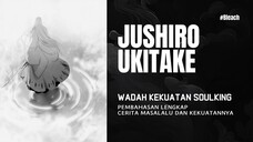 Fakta Menarik Jūshirō Ukitake yang Jarang Diketahui Fans Bleach