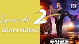 BRAIN WORKS (2023) Episode 2 Full English