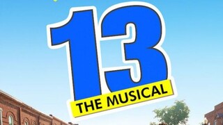 13 The Musical