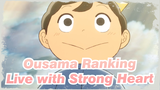[Ousama Ranking/MAD] Hope All Kids Can Live with Strong Heart and Happiness