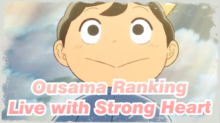 [Ousama Ranking/MAD] Hope All Kids Can Live with Strong Heart and Happiness