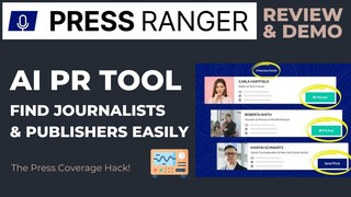 Press Ranger Review: Expand Your Network with Journalists, Publishers, and Podcasts Aligned to Your