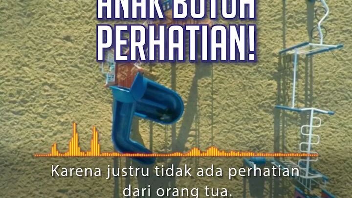 Anak Butuh Perhatian