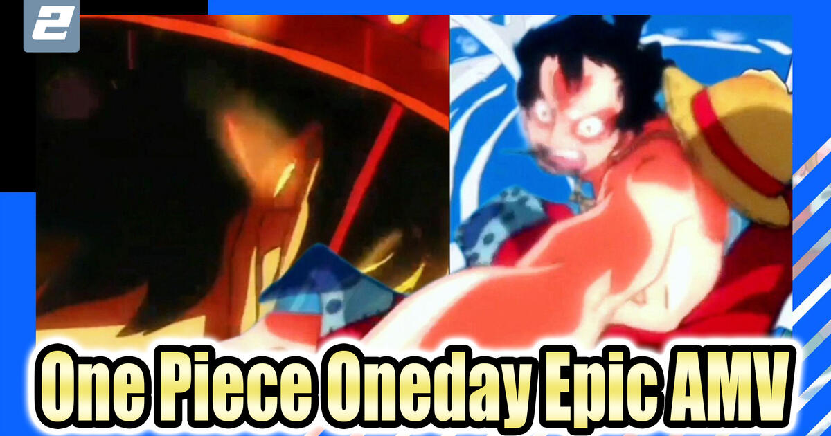 Let Oneday Take You Back To One Piece S World Epic 2 Bilibili