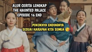 POKOKNYA ENDINGNYA SESUAI HARAPAN KITA SEMUA WEEEEEE - THE HAUNTED PALACE EPISODE 16 END