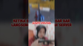 KETIKA BUDI01 GAMING BAR BAR LANGSUNG KILL SETENGAH SERVER