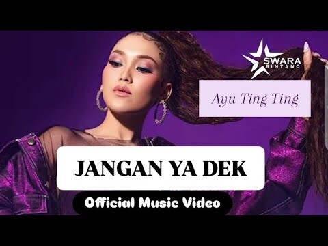 AYU TING TING - JANGAN YA DEK | Official Music Video "NEW SINGLE" / Comingsoon 27 September 2024