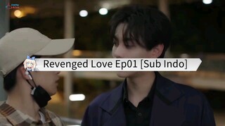 🇨🇳 Revenged Love Ep01 || Sub Indo