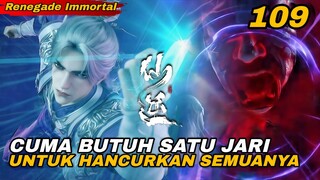 Renegade Immortal EP 109 - WANG LIN SATU JARI HABISI DUA AHLI PEDANG! Gerbang Roh Iblis Muncul!