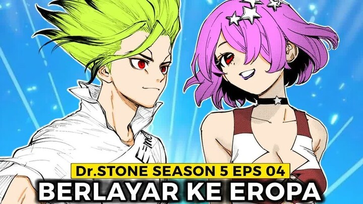 Dr.Stone Season 5 Episode 04  -  Senku Berlayar 7 Hari Sampai ke Eropa