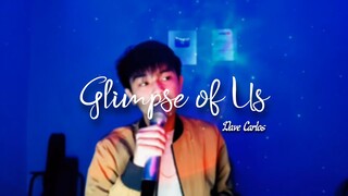 Glimpse of Us - Joji (Cover) | Dave Carlos