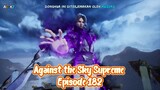 Against the Sky Supreme Episode 182 Subtitle Indonesia