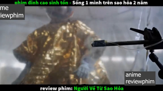 sống 2 năm trên sao hỏa p4 #animereviewphim