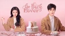 🇨🇳EP12 Go Back Lover (ENGSUB)