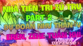 All Star Tower Defense - Code, Tiên Đoán Về Update Tới, Làm Nhà Tiên Tri Part 2