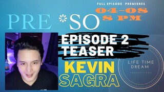 PRE*SO BL Series | Episode 2: Captive Game | Boys Love | Trailer Plug | Kevin Sagra