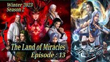 Eps 13 | The Land of Miracles Season 2 Winter 2023 Sub Indo