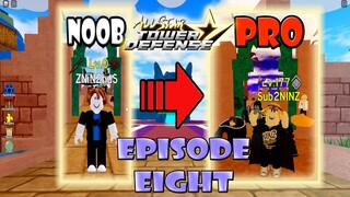 NOOB TO PRO EPISODE EIGHT - GETTING 5 AND 6 STAR UNITS