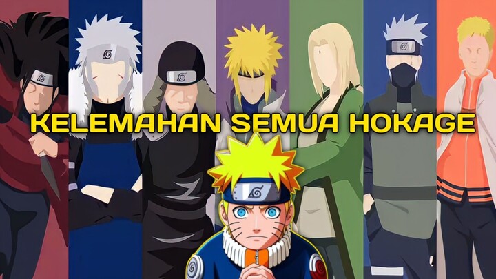 Inilah KELEMAHAN Para Hokage !!!