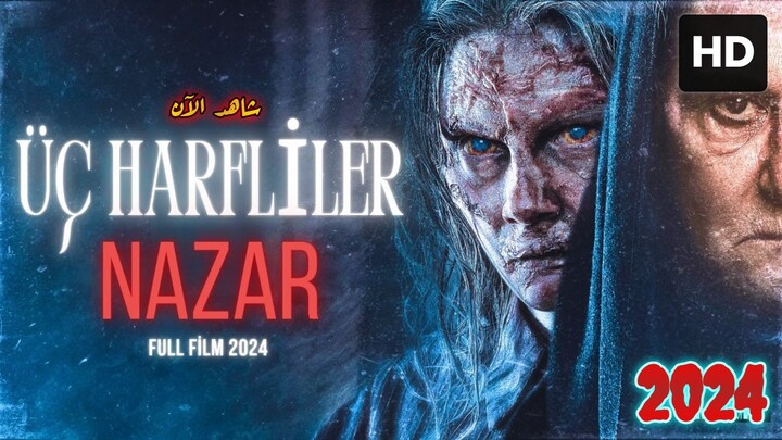 UC Harfliler: Nazar 2024 مدبلجة عربية