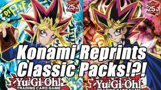 KONAMI REPRINTS CLASSIC YU-GI-OH PACKS!? 25th RARITY CONFIRMED FOR TCG!!!