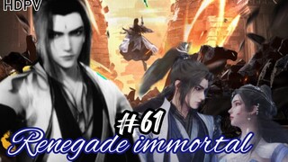 PV || Renegade immortal episode 61