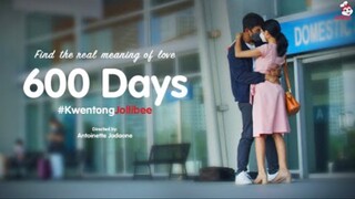 Kwentong Jollibee Valentine Series 2022: 600 DAYS