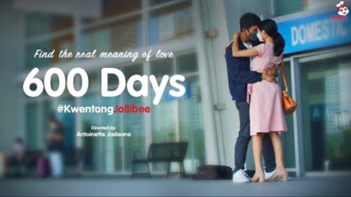 Kwentong Jollibee Valentine Series 2022: 600 DAYS