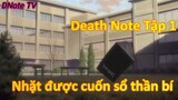 Death Note Tập 1 - Nhặt được cuốn sổ thần bí