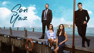 Son Yaz  Episode 1 (English Subtitle)