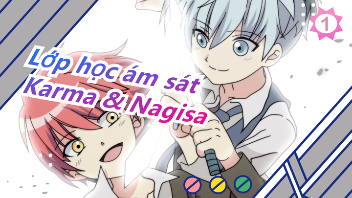 [Lớp học ám sát] [Karma & Nagisa] KINGS (Tất cả Hoành tráng)_1