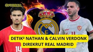 Detik² Nathan Tjoe-A-On & Calvin Verdonk Do Rekrut Oleh Real Madrid 😱