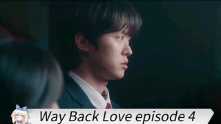 Way Back Love episode 4