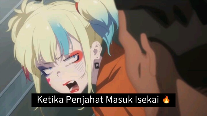 Ketika Penjahat Masuk Isekai🔥